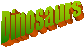 Dinosaurs